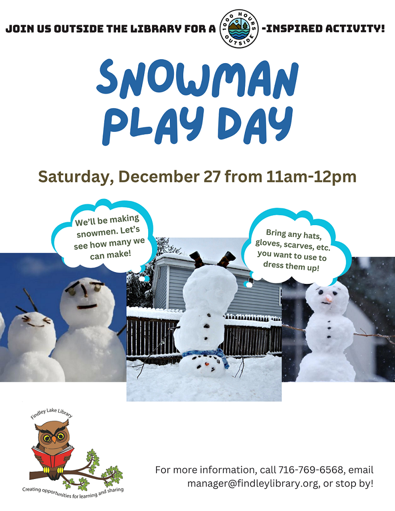 Images of flyer for Snowman Play Day on Saturday, December 27th from 11am-12pm.