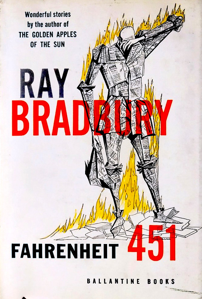 Image of cover for Ray Bradbury's book Fahrenheit451, featuring an illustration of a man made out of book pages, with flames behind him.