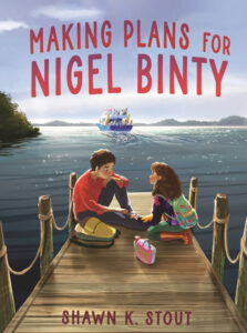 Cover of "Making Plans for Nigel Binty" by Shawn K. Stout