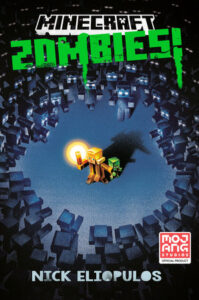 Cover of "Minecraft Zombies" by Nick Eliopulos
