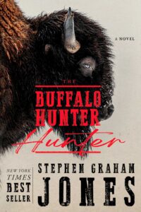 Cover of "Buffalo Hunter" by Stephen Graham Jones