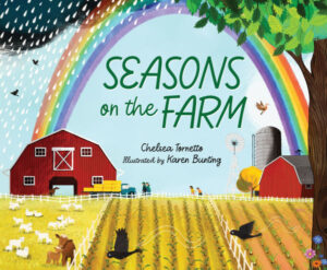Cover of "Seasons on the farm" written by Chelsea Tornetto and illustrated by Karen Bunting