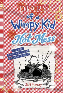 Cover of "Diary of a Wimpy Kid: Hot Mess 19" by Jeff Kinney