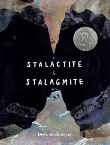 Cover of "Stalactite & Stalagmite" by Drew Beckmeyer