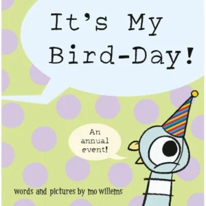 Cover of "It's My Bird-Day!" by Mo Willems