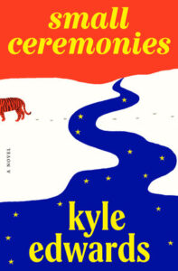 Cover of "Small Ceremonies" by Kyle Edwards