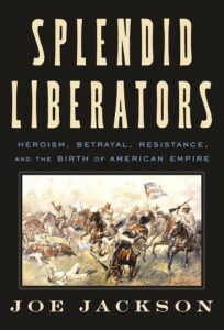 Cover of "Splendid Liberators" by Joe Jackson