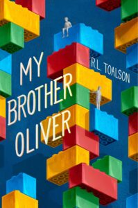 Cover of "My Brother Oliver" by R. L. Toalson