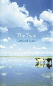 Cover "The Twin" by Gerbrand Bakker