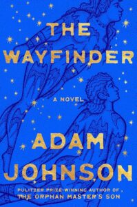 Cover of "The Wayfinder" by Adam Johnson
